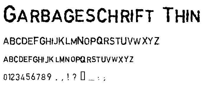 Garbageschrift Thin font